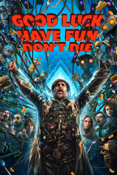 Good Luck, Have Fun, Don't Die