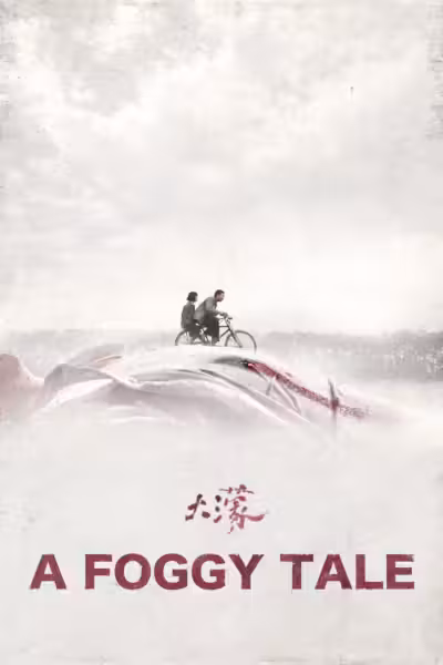 A Foggy Tale