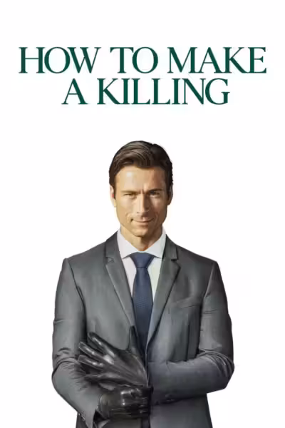 How to Make a Killing