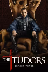เดอะ ทิวดอร์ส บัลลังก์รัก บัลลังก์เลือด Season 3