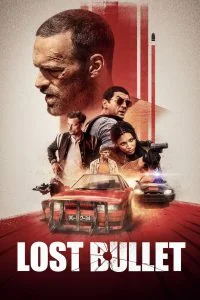 ดูหนัง Lost Bullet (2020) แรงทะลุกระสุน HD