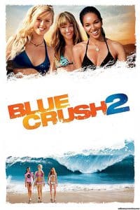 ดูหนัง Blue Crush 2 (2011) คลื่นยักษ์รักร้อน 2 HD