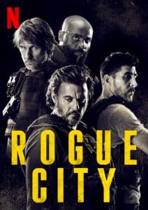 ดูหนัง Rogue City (2020) เมืองโหด NETFLIX HD
