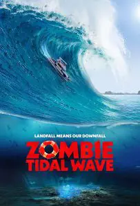 ดูหนัง Zombie Tidal Wave (2019) ซอมบี้โต้คลื่น [ซับไทย]