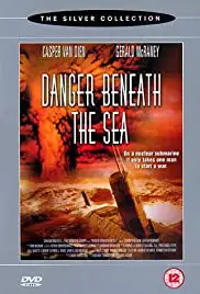 ดูหนัง Danger Beneath the Sea (2001) มหาวินาศใต้ทะเลลึก