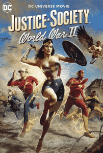 ดูหนัง Justice Society World War II (2021) จัสติส โซไซตี้ สงครามโลกครั้งที่ 2