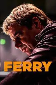 ดูหนัง Ferry (2021) แฟร์รี่ เจ้าพ่อผงาด NETFLIX HD