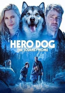 ดูหนัง Hero Dog: The Journey Home (2021) ฮีโรด็อก การเดินทางกลับบ้าน