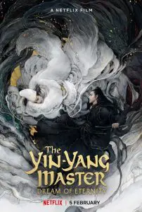 ดูหนัง The Yin-Yang Master Dream of Eternity (2020) หยิน หยาง ศึกมหาเวทสะท้านพิภพ สู่​ฝันอมตะ NETFLIX HD