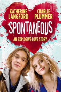 ดูหนัง Spontaneous (2020) ระเบิดรักไม่ทันตั้งตัว HD