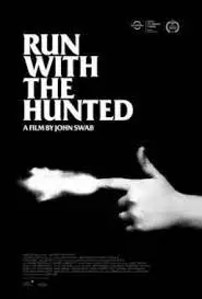 ดูหนัง Run with the Hunted (2019) HD