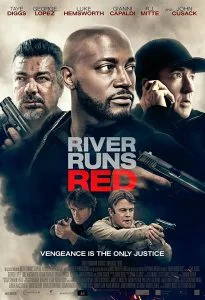 ดูหนัง River Runs Red (2018) กฎหมายของข้า HD