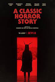 ดูหนัง A Classic Horror Story (2021) สร้างหนังสั่งตาย NETFLIX HD
