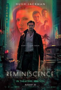 ดูหนัง Reminiscence (2021) เรมินิสเซนซ์ ล้วงอดีตรำลึกเวลา HD