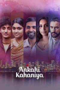 ดูหนัง Ankahi Kahaniya (2021) เรื่องรัก เรื่องหัวใจ NETFLIX HD
