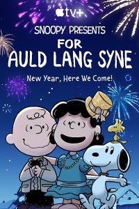ดูหนัง Snoopy Presents For Auld Lang Syne (2021) HD