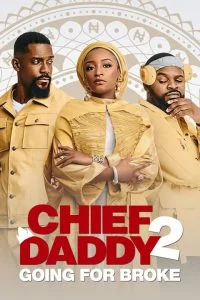 ดูหนัง Chief Daddy 2- Going for Broke (2022) คุณป๋าลาโลก 2- ถังแตกถ้วนหน้า HD