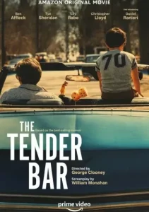 ดูหนัง The Tender Bar (2021) สู่ฝันวันรัก HD