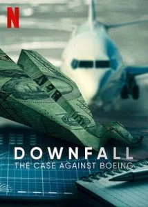 ดูหนัง Downfall- The Case Against Boeing (2022) ร่วง- วิกฤติโบอิ้ง HD