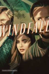 ดูหนัง Windfall (2022) [พากย์ไทย] HD