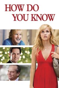 ดูหนัง How Do You Know (2010) รักเรางานเข้าแล้ว