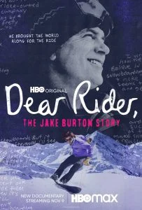 ดูหนัง Dear Rider- The Jake Burton Story (2021) ตำนานสโนว์บอร์ด หัวใจแกร่ง