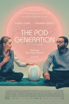 ดูหนัง The Pod Generation (2023) เดอะพ็อด เจนเนอเรชั่น HD