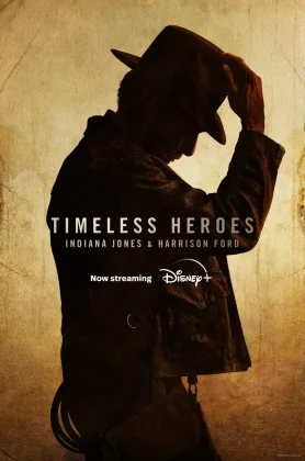 ดูหนัง Timeless Heroes Indiana Jones and Harrison Ford (2023) วีรบุรุษเหนือกาลเวลา HD
