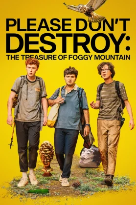 ดูหนัง Please Don’t Destroy- The Treasure of Foggy Mountain (2023) HD