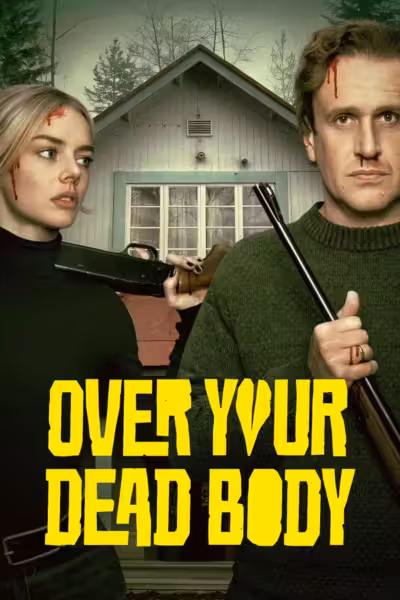 Over Your Dead Body