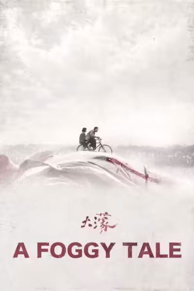 A Foggy Tale