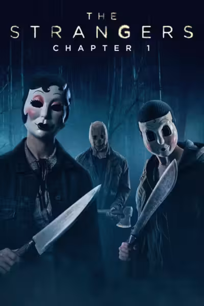 The Strangers: Chapter 1