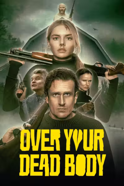 Over Your Dead Body