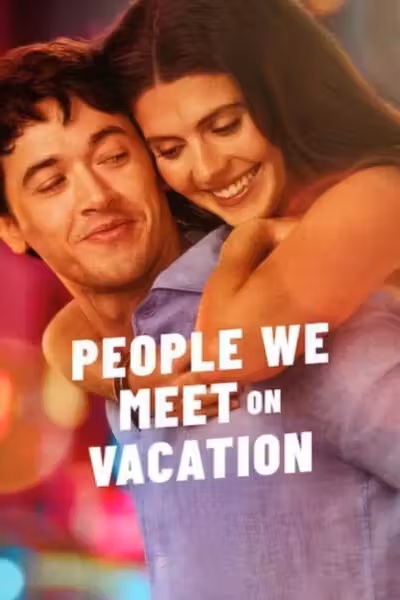 People We Meet on Vacation
