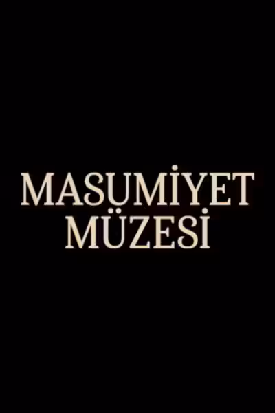 Museum of Innocence Season 1