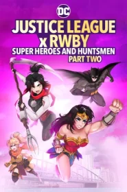 ดูหนัง Justice League x RWBY Super Heroes & Huntsmen, Part Two (2023) HD